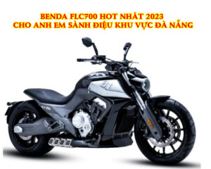benda-flc700-hot-nhat-2023-cho-anh-em-sanh-dieu-khu-khu-vuc-da-nang