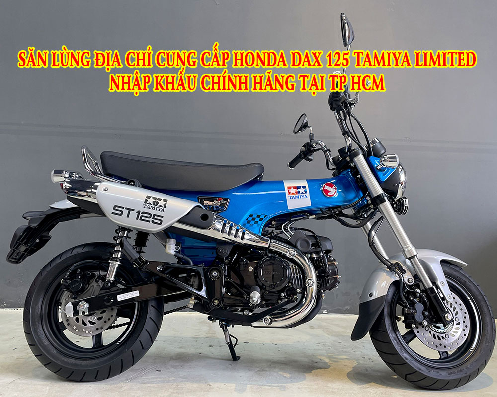 SAN-LUNG-DIA-CHI-CUNG-CAP-HONDA-DAX-125-TAMIYA-LIMITED-NHAP-KHAU-CHINH-HANG-TAI-TP-HCM