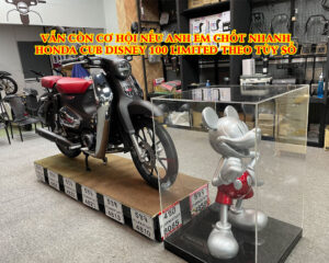 VAN-CON-CO-HOI-NEU-ANH-EM-CHOT-NHANH-HONDA-DISNEY-100-LIMITED-THEO-TUY-SO